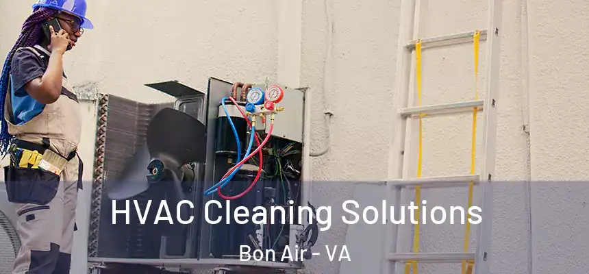 HVAC Cleaning Solutions Bon Air - VA
